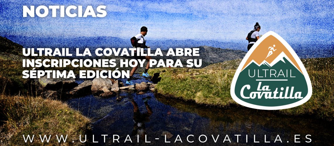 Ultrail La Covatilla abre inscripciones hoy para su séptima edición